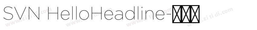 SVN HelloHeadline字体转换